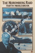 Book cover of The Nuremberg Raid: 30 - 31 March 1944 by MIDDLEBROOK, Martin 